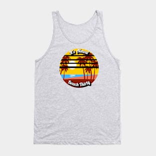 It's About Time To Hit The Beach!! Tank Top